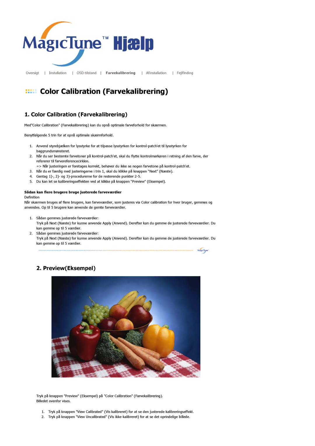 Samsung LS19MJAKSZ/EDC manual Color Calibration Farvekalibrering 