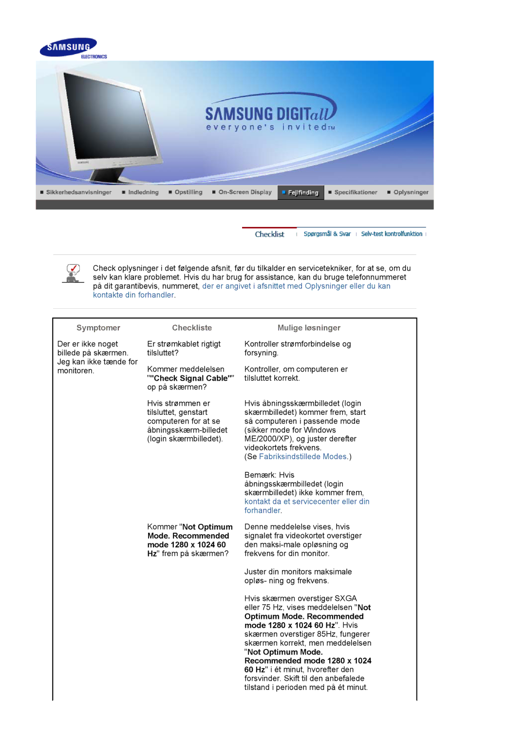 Samsung LS19MJAKSZ/EDC manual Symptomer Checkliste Mulige løsninger 