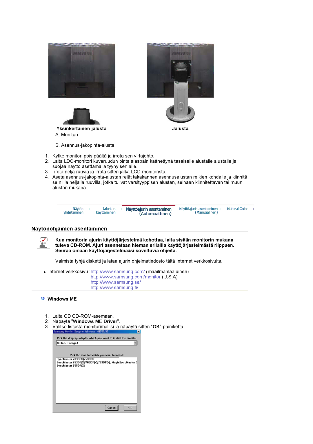 Samsung LS19MJAKSZ/EDC manual Yksinkertainen jalusta, Näpäytä Windows ME Driver 