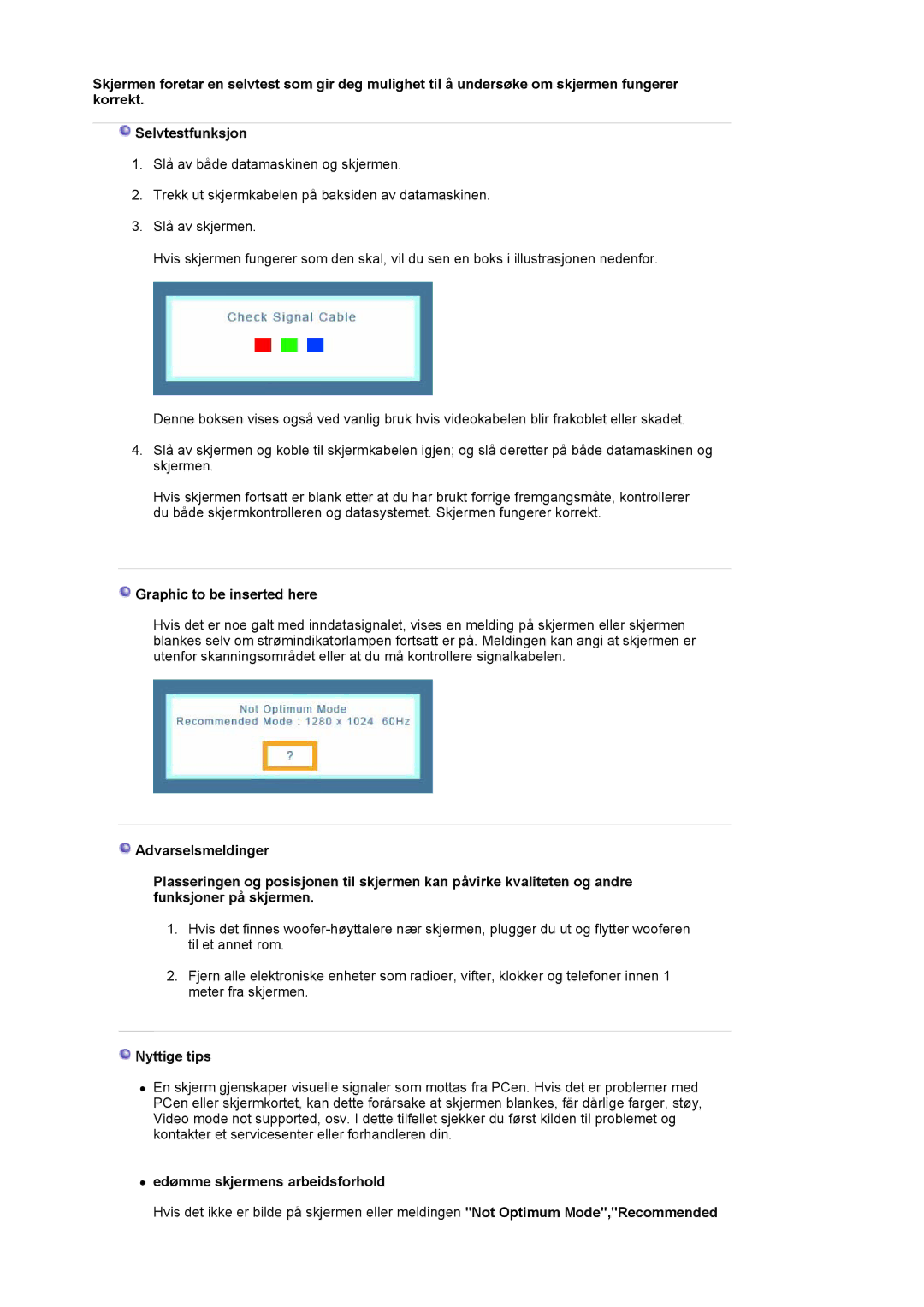 Samsung LS19MJAKSZ/EDC manual Graphic to be inserted here, Nyttige tips, Edømme skjermens arbeidsforhold 