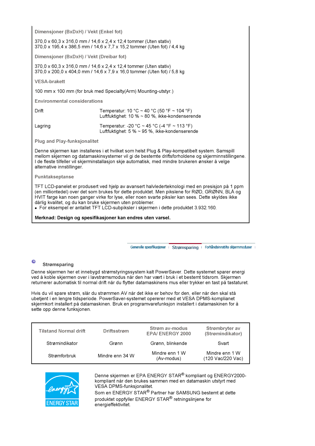 Samsung LS19MJAKSZ/EDC manual Grønn, Svart, Mindre enn 34 W Mindre enn 1 W, 120 Vac/220 Vac 