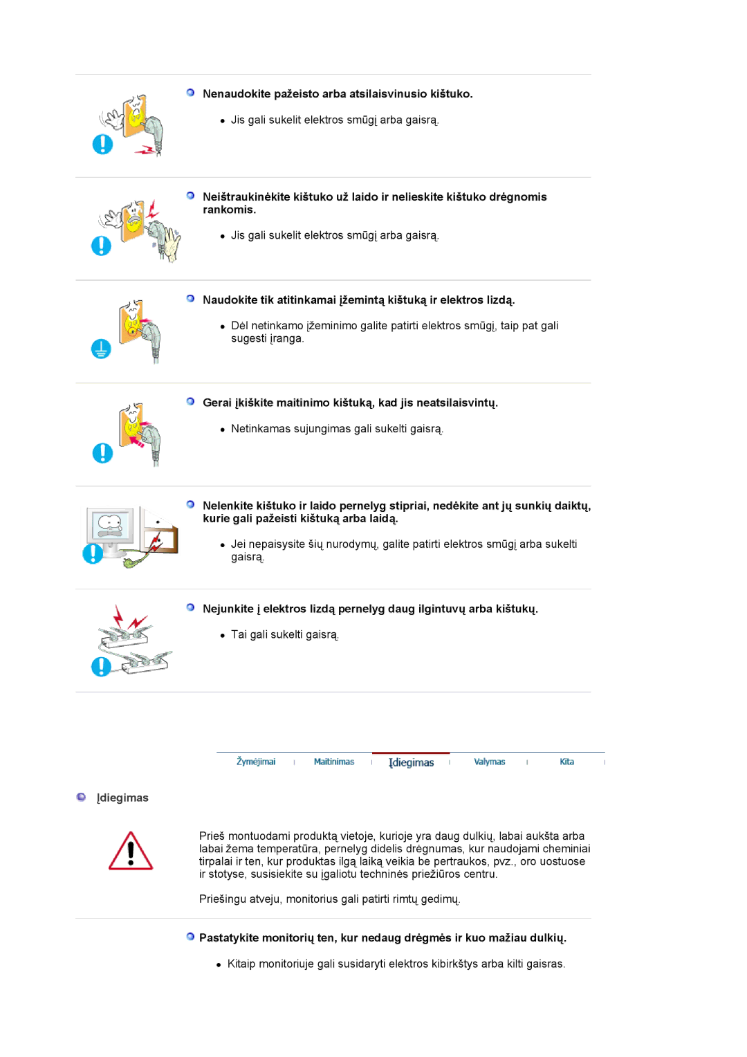 Samsung LS19MJAKSZ/EDC manual Nenaudokite pažeisto arba atsilaisvinusio kištuko, Įdiegimas 