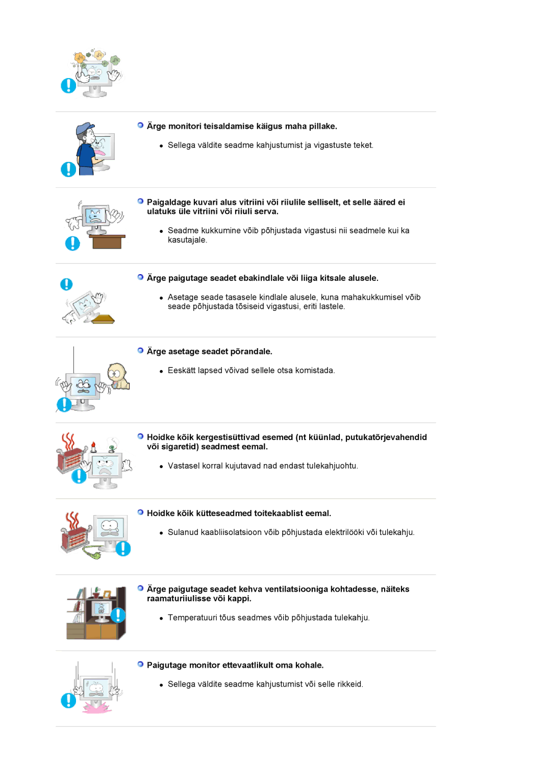 Samsung LS19MJAKSZ/EDC manual Ärge monitori teisaldamise käigus maha pillake, Ärge asetage seadet põrandale 