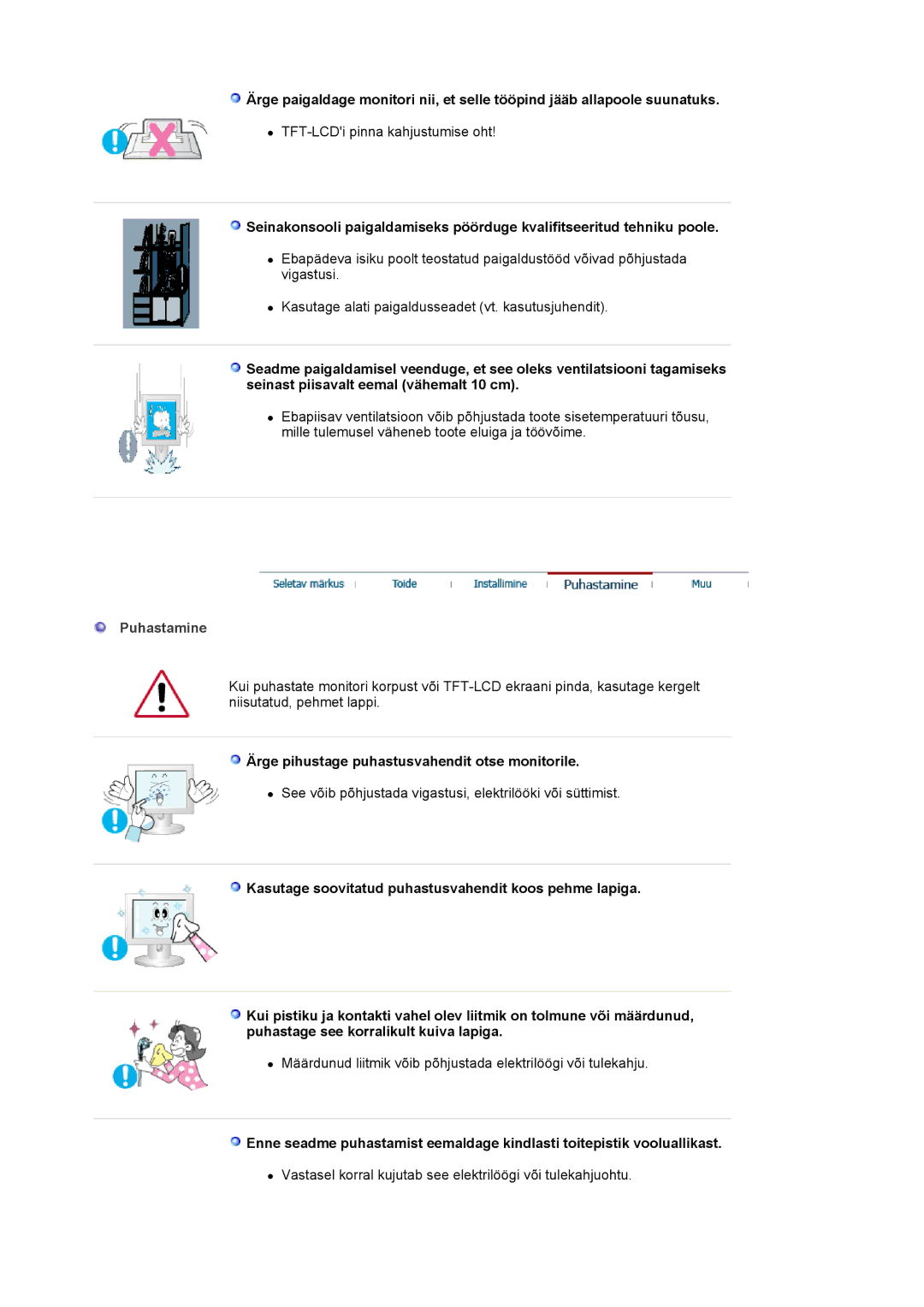 Samsung LS19MJAKSZ/EDC manual Puhastamine, Ärge pihustage puhastusvahendit otse monitorile 