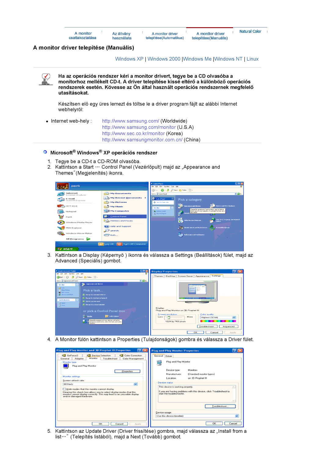 Samsung LS19MJAKSZ/EDC manual Monitor driver telepítése Manuális, Microsoft Windows XP operációs rendszer 