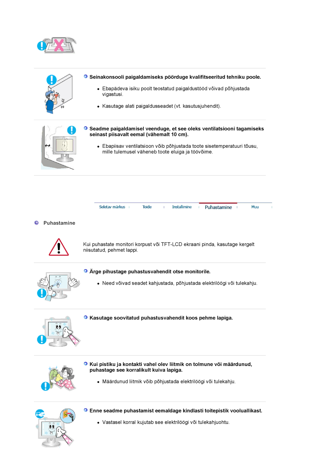 Samsung LS19MJQTSQ/EDC manual Puhastamine, Ärge pihustage puhastusvahendit otse monitorile 