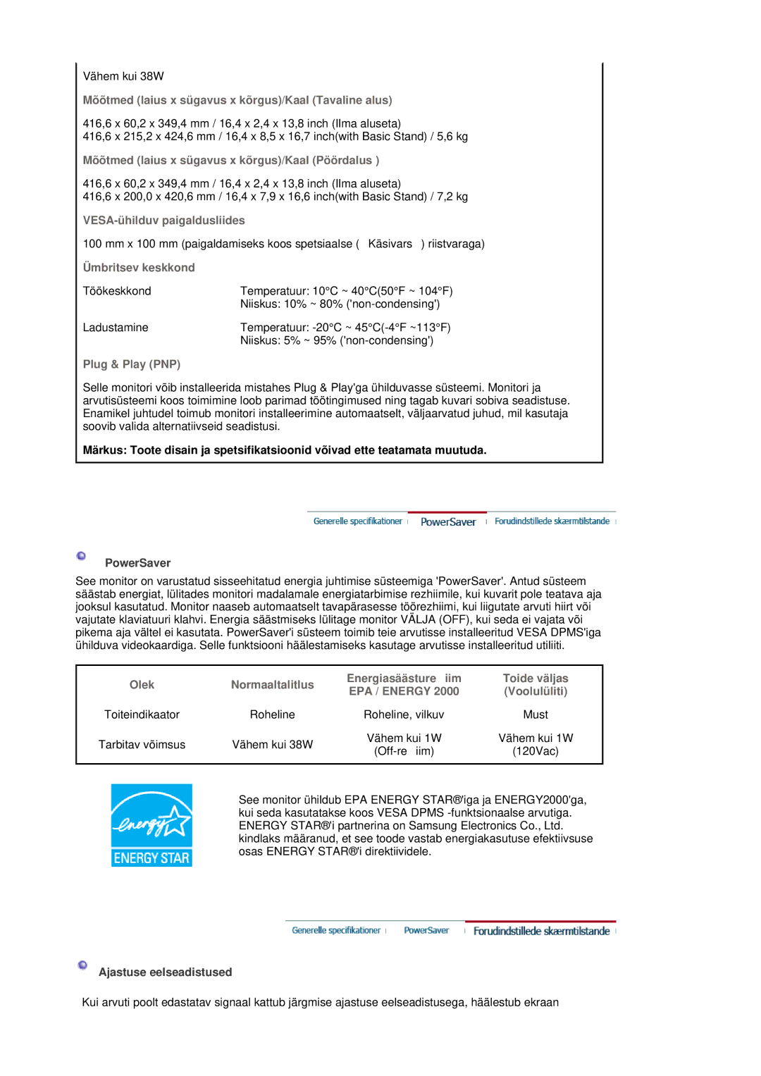 Samsung LS19MJQTSQ/EDC Mõõtmed laius x sügavus x kõrgus/Kaal Tavaline alus, VESA-ühilduv paigaldusliides, Plug & Play PNP 