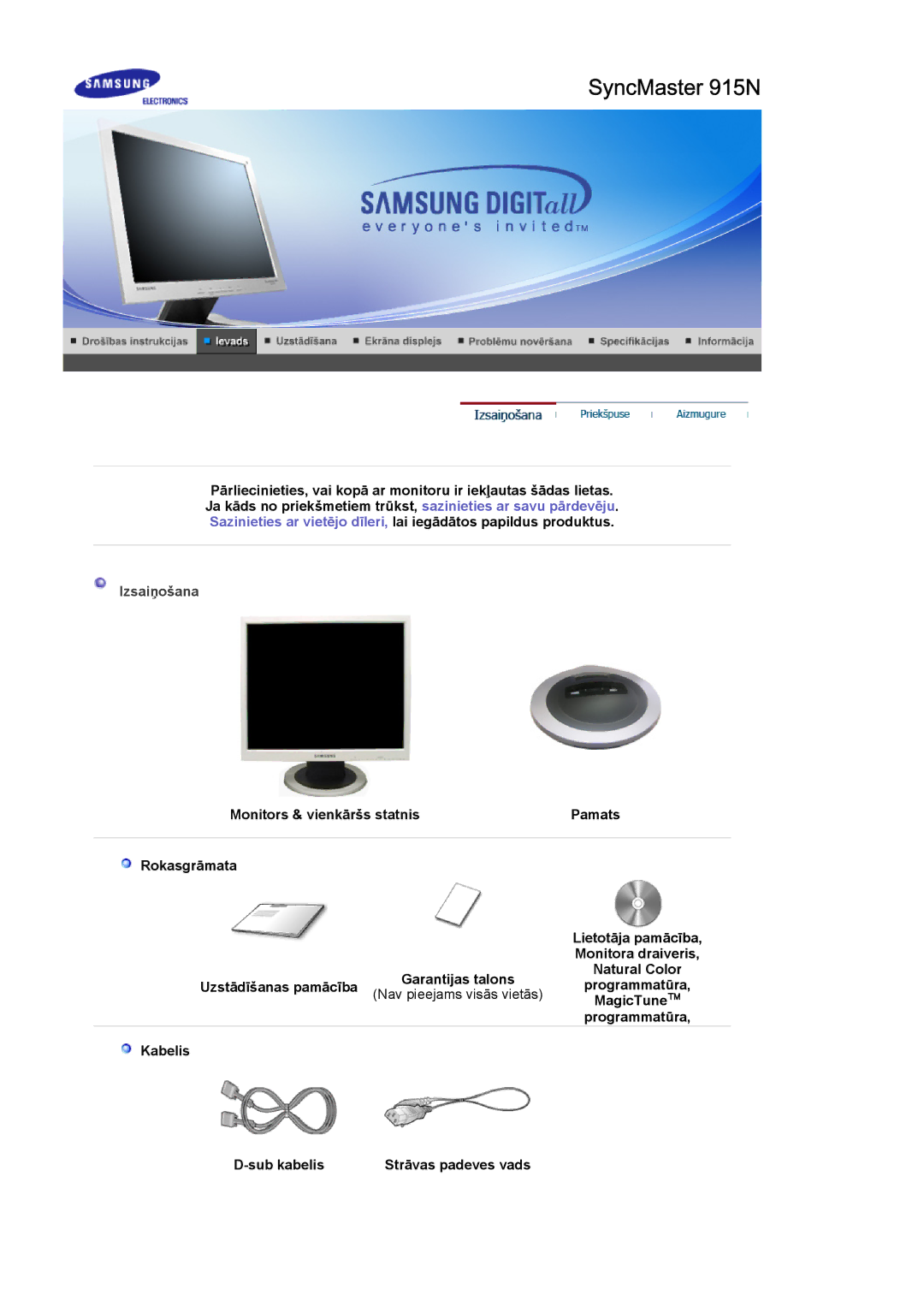 Samsung LS19MJQTSQ/EDC manual SyncMaster 915N, Kabelis Sub kabelis Strāvas padeves vads 