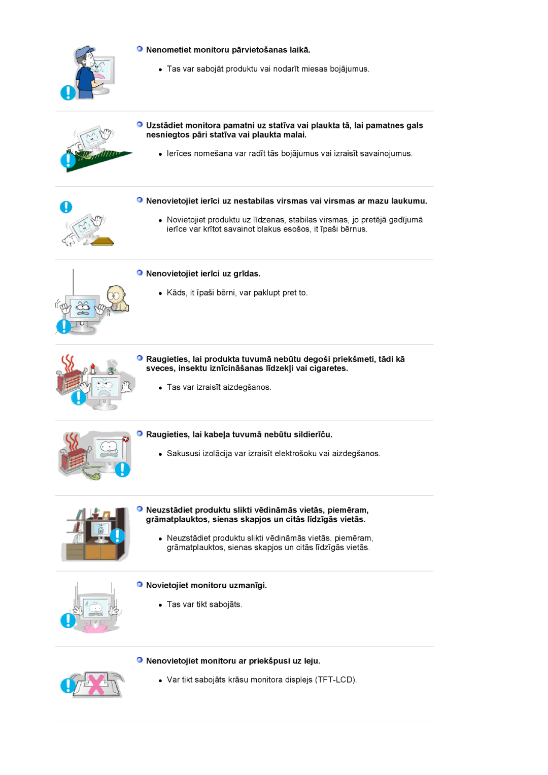 Samsung LS19MJQTSQ/EDC manual Nenometiet monitoru pārvietošanas laikā, Nenovietojiet ierīci uz grīdas 