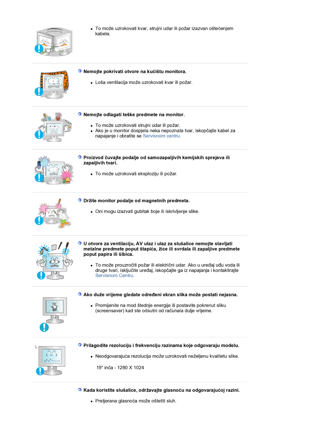 Samsung LS19MJQTSQ/EDC manual Nemojte pokrivati otvore na kuüištu monitora, Nemojte odlagati teške predmete na monitor 