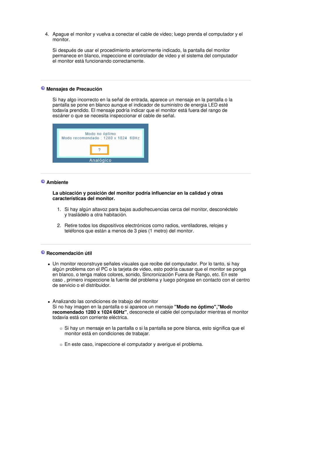 Samsung LS19MJSTSE/EDC manual Mensajes de Precaución, Recomendación útil 