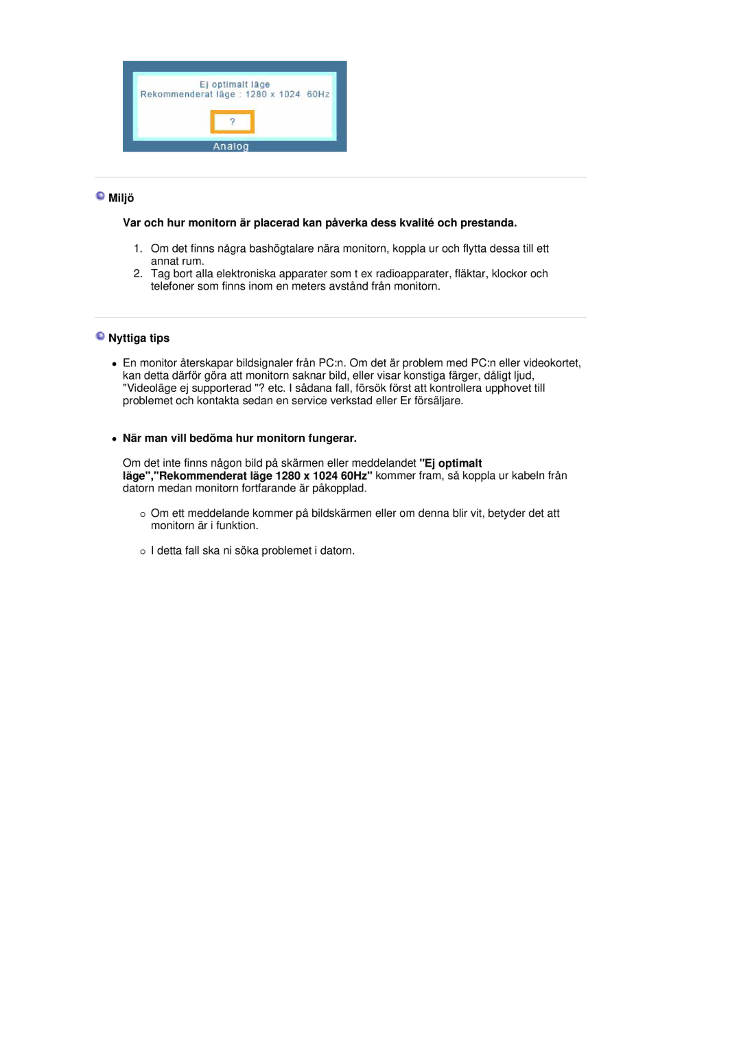 Samsung LS19MJSTSE/EDC manual Nyttiga tips, När man vill bedöma hur monitorn fungerar 