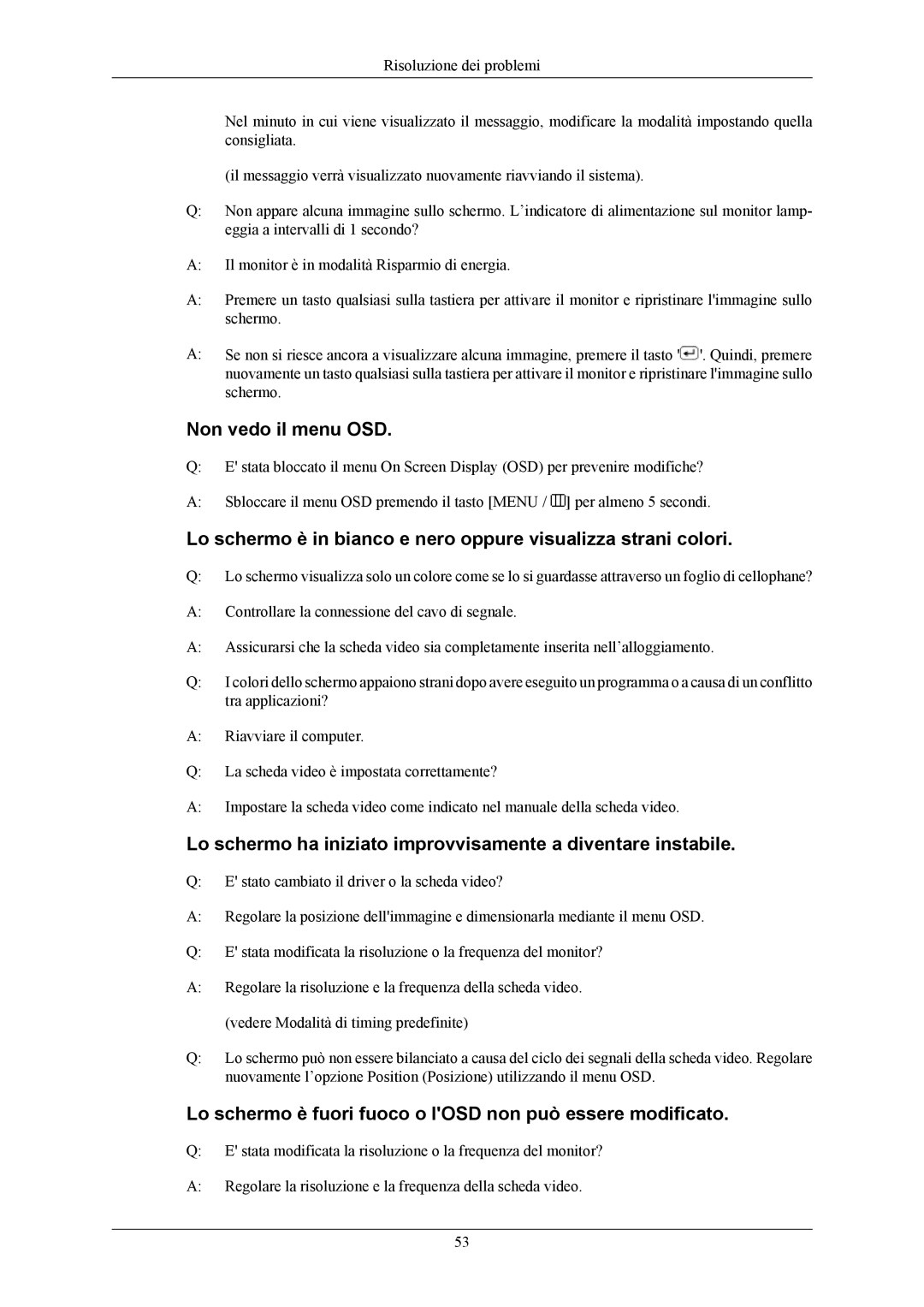 Samsung LS19MYAEBB/EDC, LS19MYAESB/EDC Non vedo il menu OSD, Lo schermo è fuori fuoco o lOSD non può essere modificato 