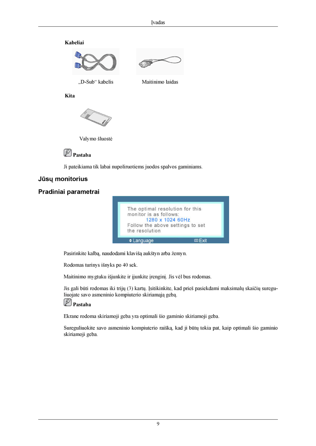 Samsung LS19MYAKSB/EDC, LS19MYAESB/EDC, LS19MYAKBBA/EN, LS19MYAKBB/EDC Jūsų monitorius Pradiniai parametrai, Kabeliai, Kita 