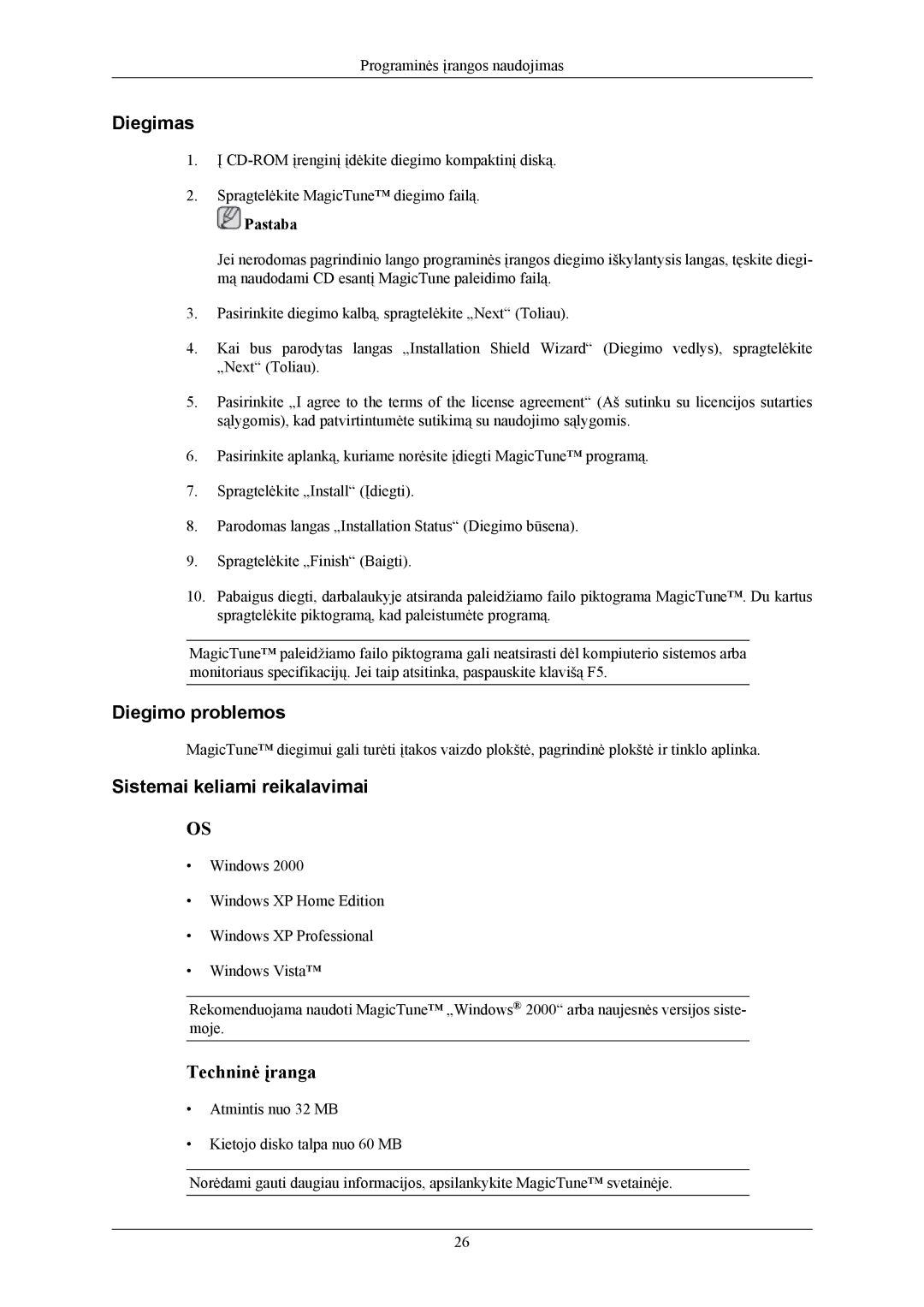 Samsung LS19MYAEBB/EDC, LS19MYAESB/EDC, LS19MYAKBBA/EN, LS19MYAKBB/EDC manual Diegimo problemos, Sistemai keliami reikalavimai 