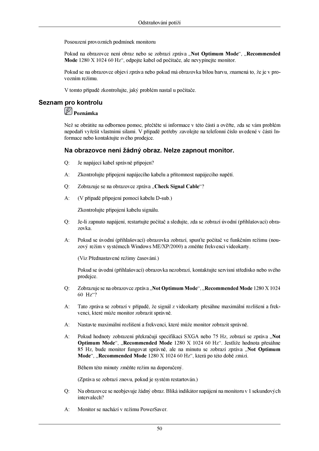 Samsung LS19MYAKBB/EDC, LS19MYAESB/EDC manual Seznam pro kontrolu, Na obrazovce není žádný obraz. Nelze zapnout monitor 