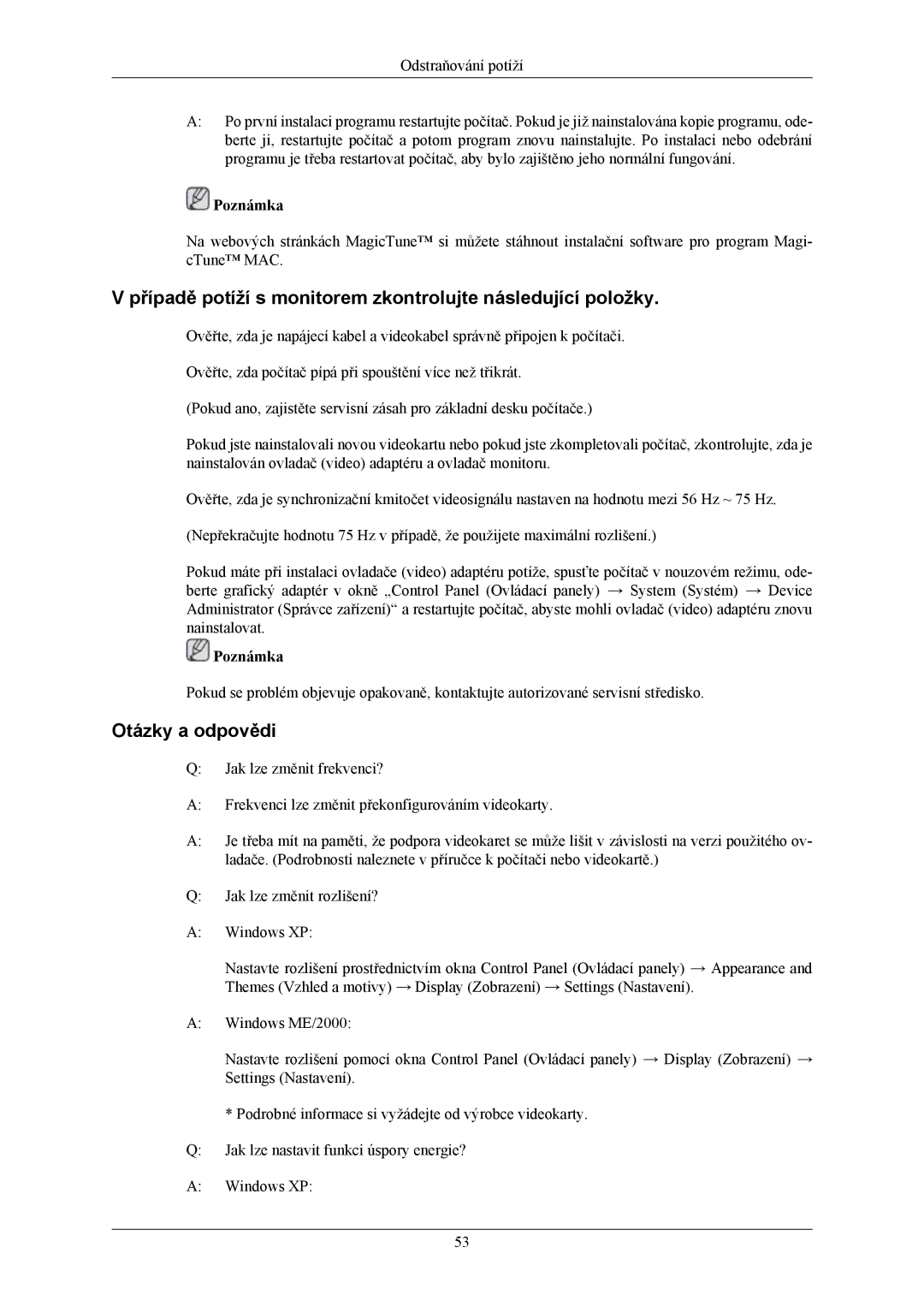 Samsung LS19MYAKSB/EDC, LS19MYAESB/EDC manual Případě potíží s monitorem zkontrolujte následující položky, Otázky a odpovědi 