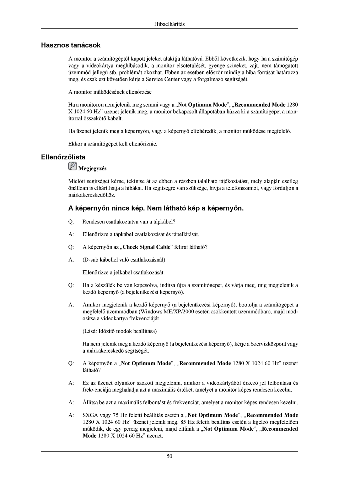 Samsung LS19MYAKBD/EDC, LS19MYAESB/EDC Hasznos tanácsok, Ellenőrzőlista, Képernyőn nincs kép. Nem látható kép a képernyőn 