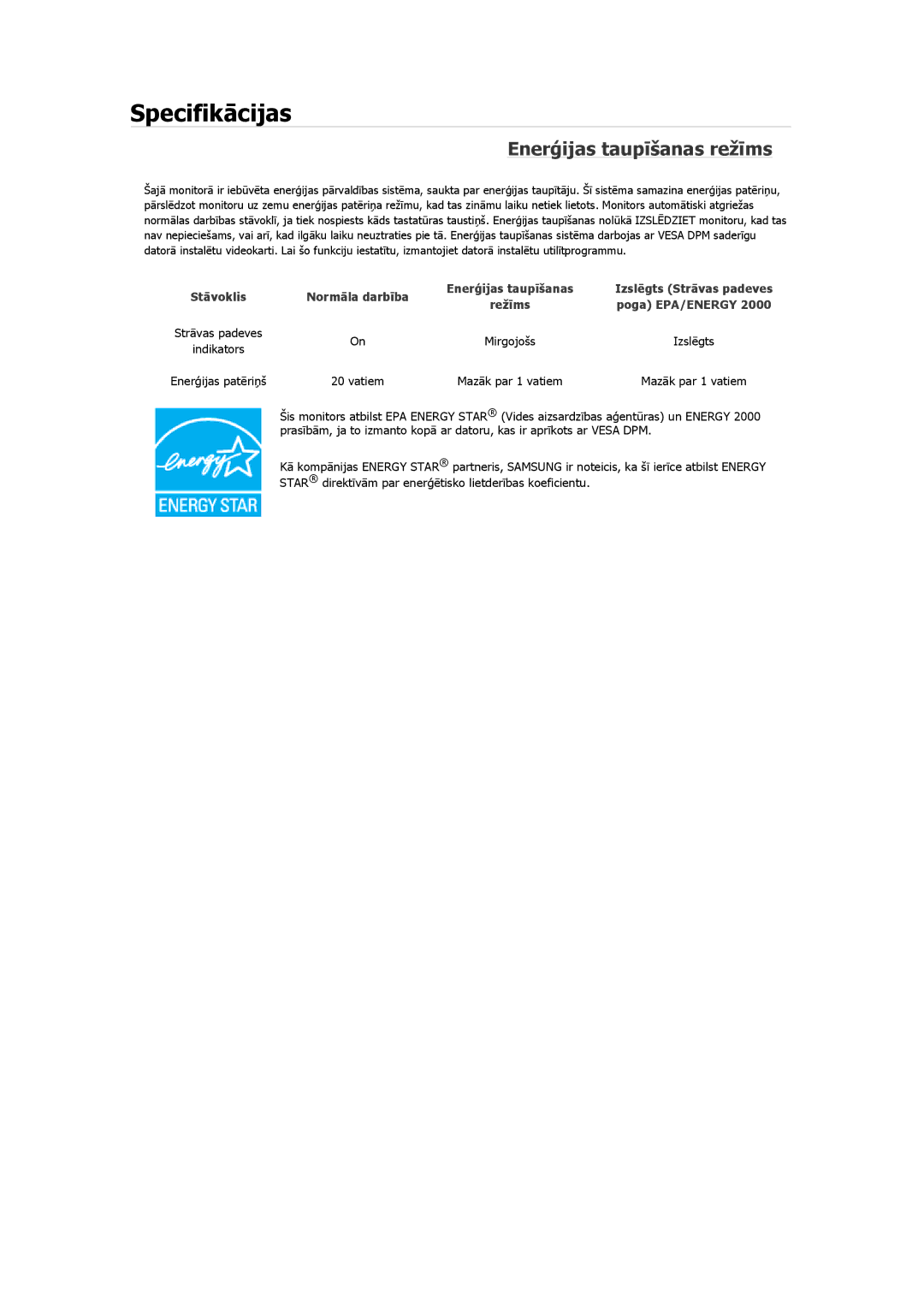 Samsung LS22MYMESQ/EDC, LS19MYAESB/EDC, LS19MYNKSB/EDC, LS17MYBESQ/EDC, LS19MYKEBQ/EDC manual Enerģijas taupīšanas režīms 