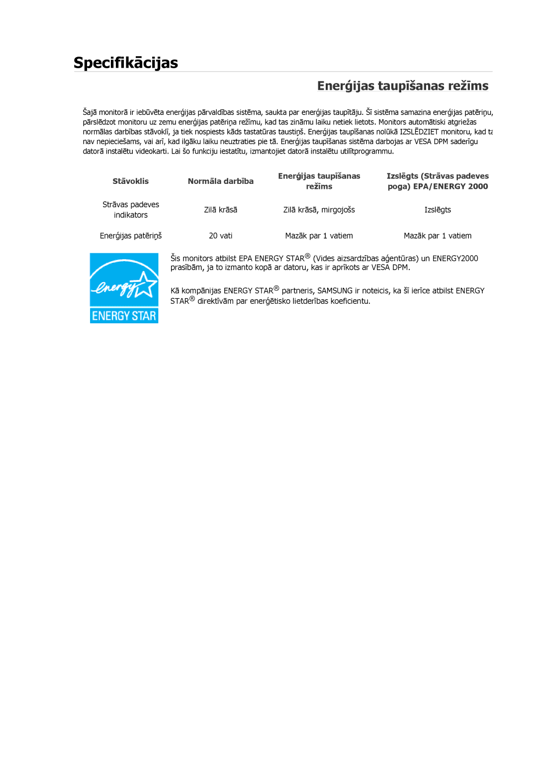 Samsung LS22MYMESQ/EDC, LS19MYAESB/EDC, LS19MYNKSB/EDC, LS17MYBESQ/EDC, LS19MYKEBQ/EDC manual Enerģijas taupīšanas režīms 