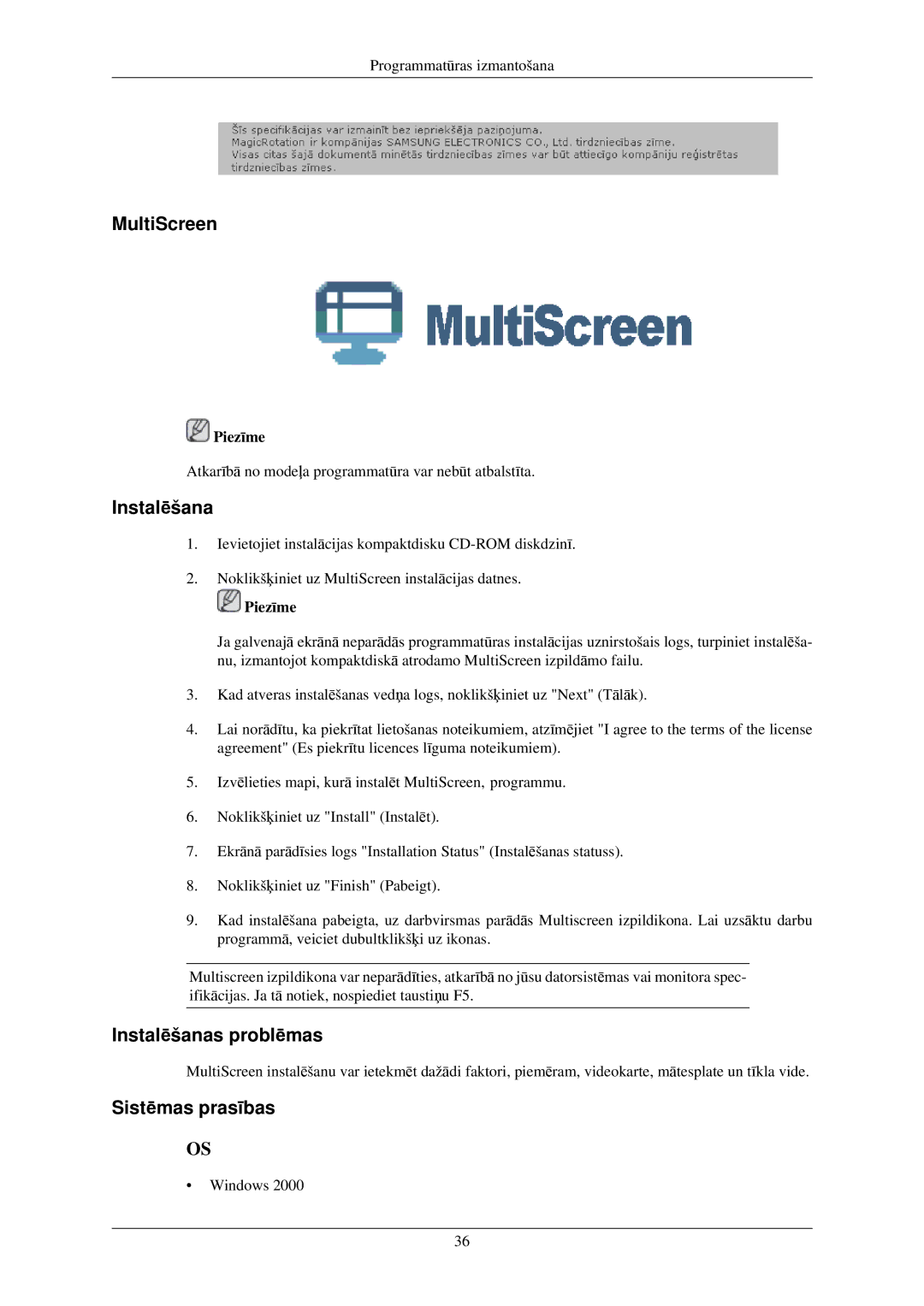 Samsung LS22MYMEBQ/EDC, LS19MYAESB/EDC, LS19MYNKSB/EDC, LS17MYBESQ/EDC, LS19MYKEBQ/EDC, LS22MYNKF/EDC MultiScreen, Instalēšana 