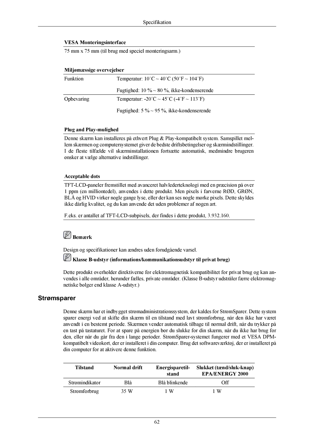 Samsung LS19MYAKSB/EDC, LS19MYAKSBA/EN, LS19MYAKBBA/EN manual Strømindikator Blå Blå blinkende Off Strømforbrug 35 W 