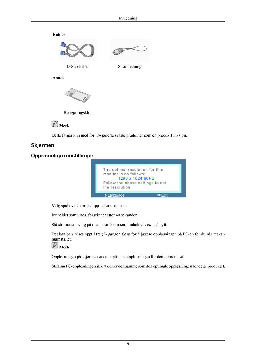 Samsung LS19MYAKBB/EDC, LS19MYAKSBA/EN, LS19MYAKBBA/EN, LS17MYAKBNA/EN Skjermen Opprinnelige innstillinger, Kabler, Annet 