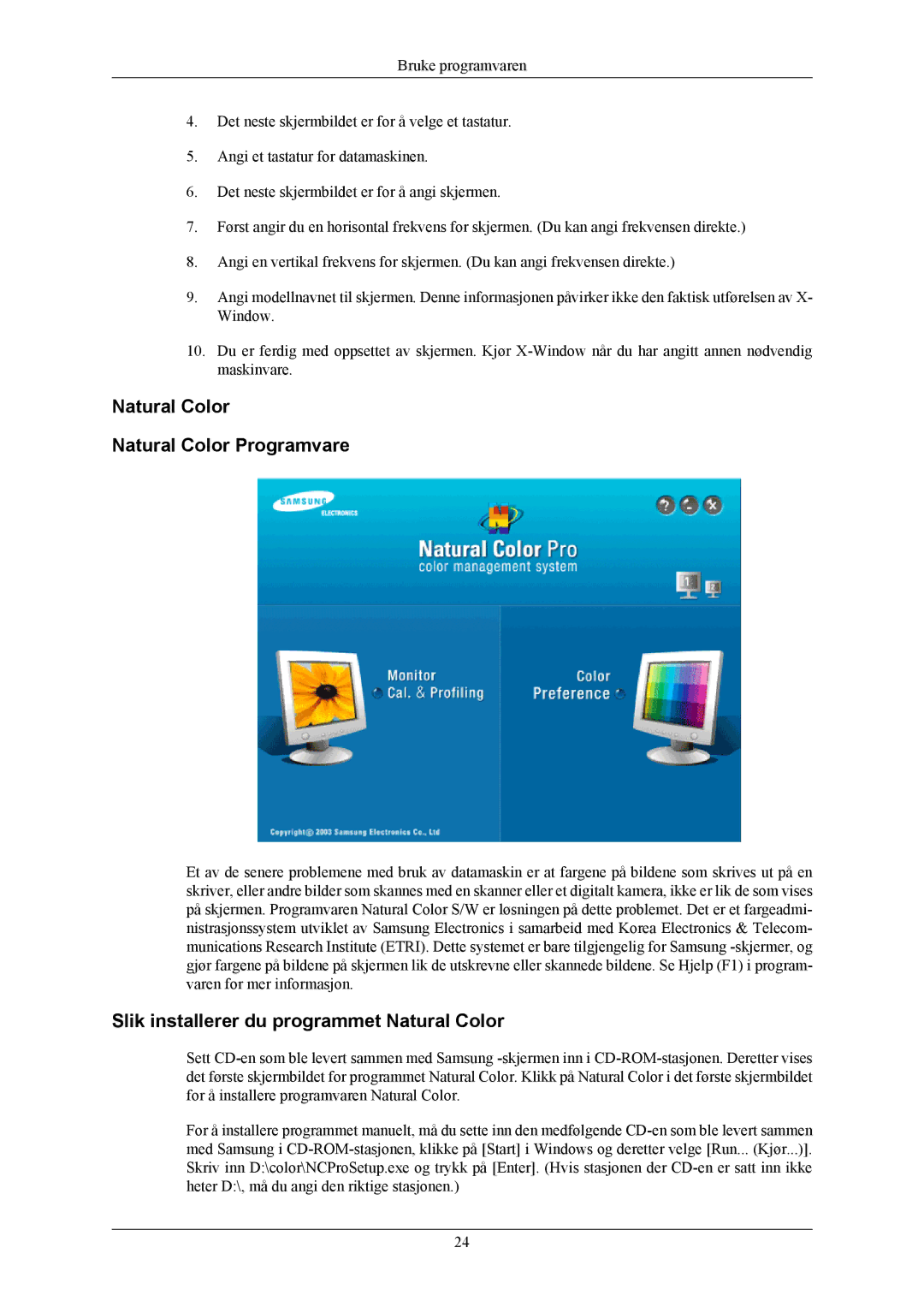 Samsung LS19MYAKBBA/EN manual Natural Color Natural Color Programvare, Slik installerer du programmet Natural Color 