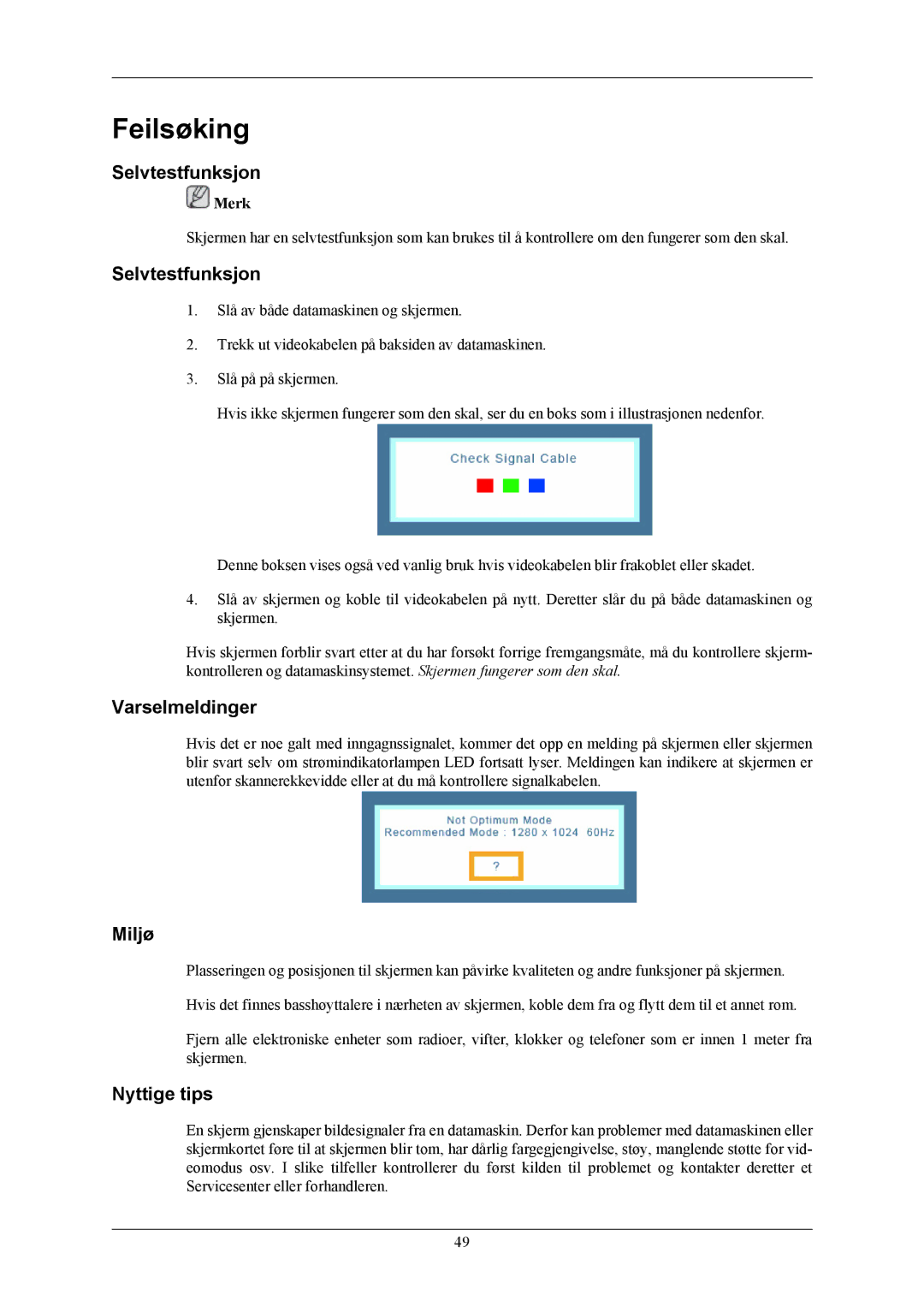 Samsung LS19MYAKBB/EDC, LS19MYAKSBA/EN, LS19MYAKBBA/EN Feilsøking, Selvtestfunksjon, Varselmeldinger, Miljø, Nyttige tips 