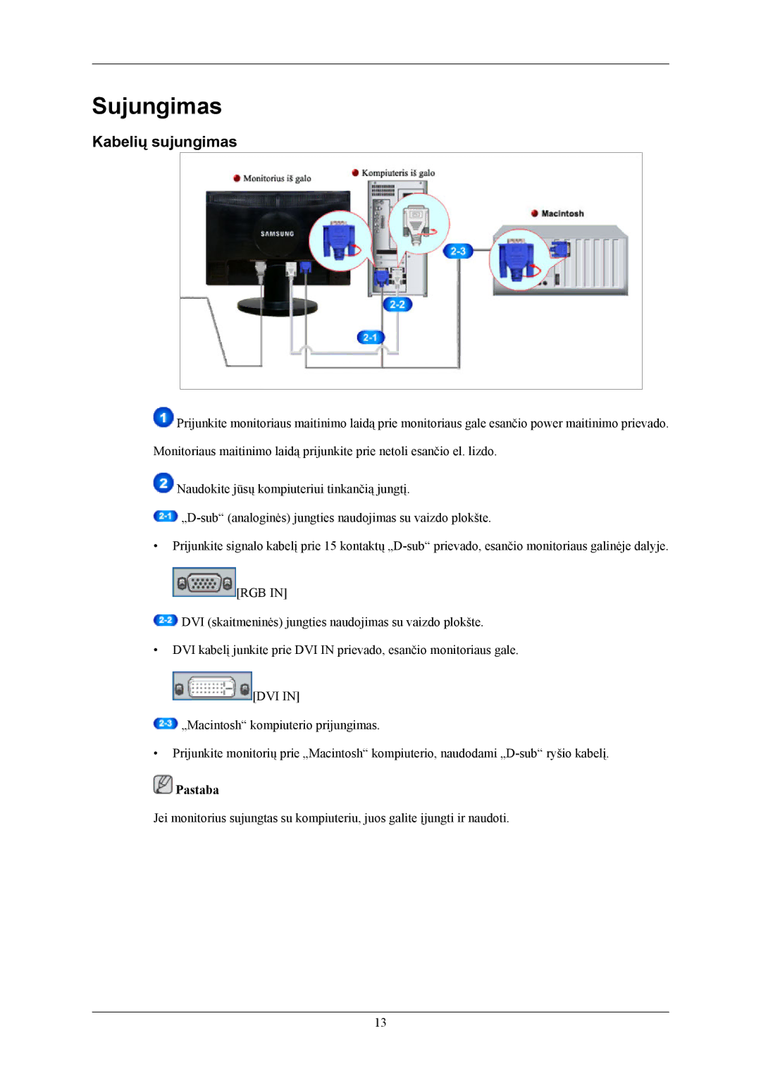 Samsung LS19MYKEBQ/EDC, LS19MYKEBCA/EN manual Sujungimas, Kabelių sujungimas 