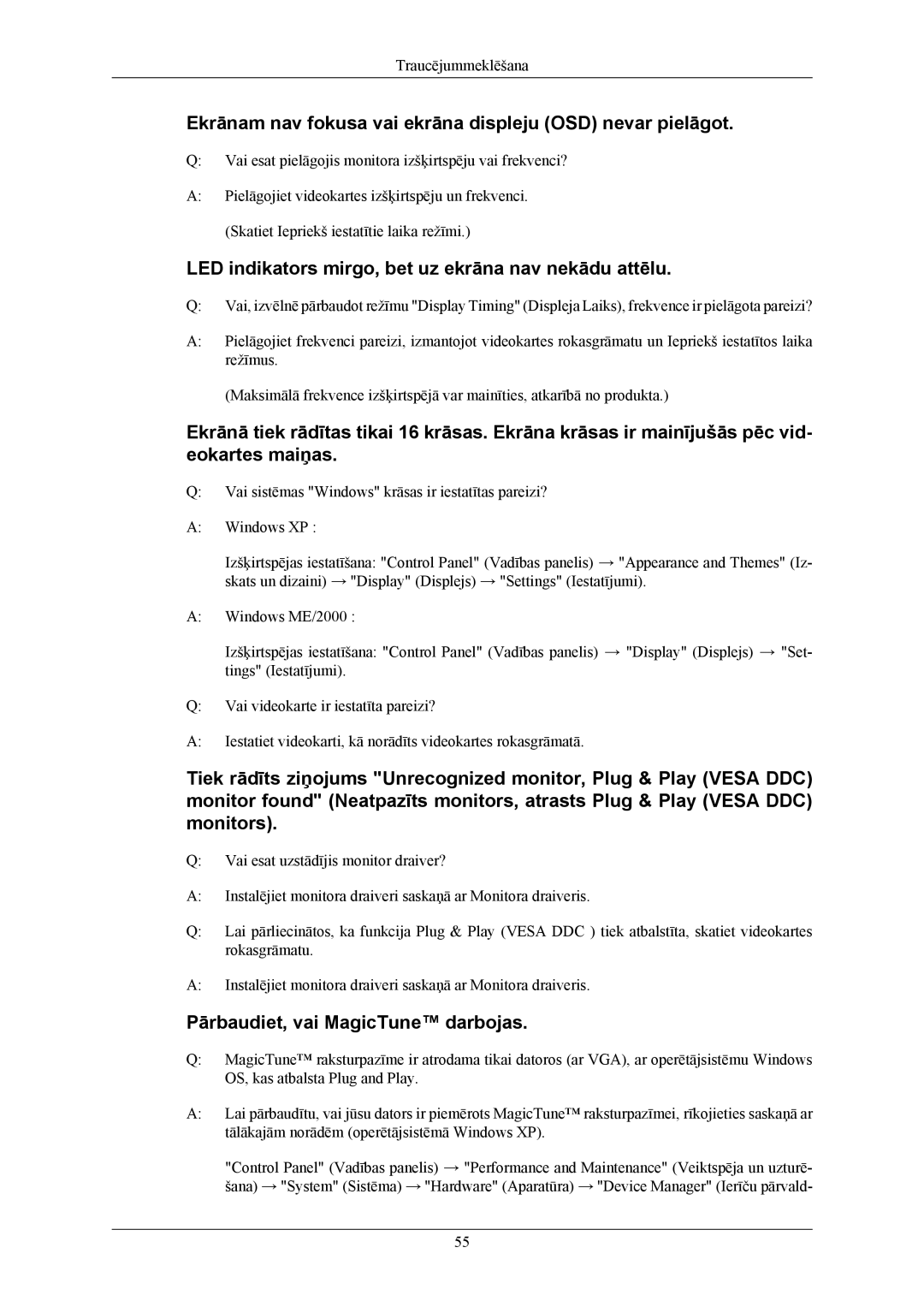 Samsung LS19MYKEBQ/EDC manual Ekrānam nav fokusa vai ekrāna displeju OSD nevar pielāgot, Pārbaudiet, vai MagicTune darbojas 