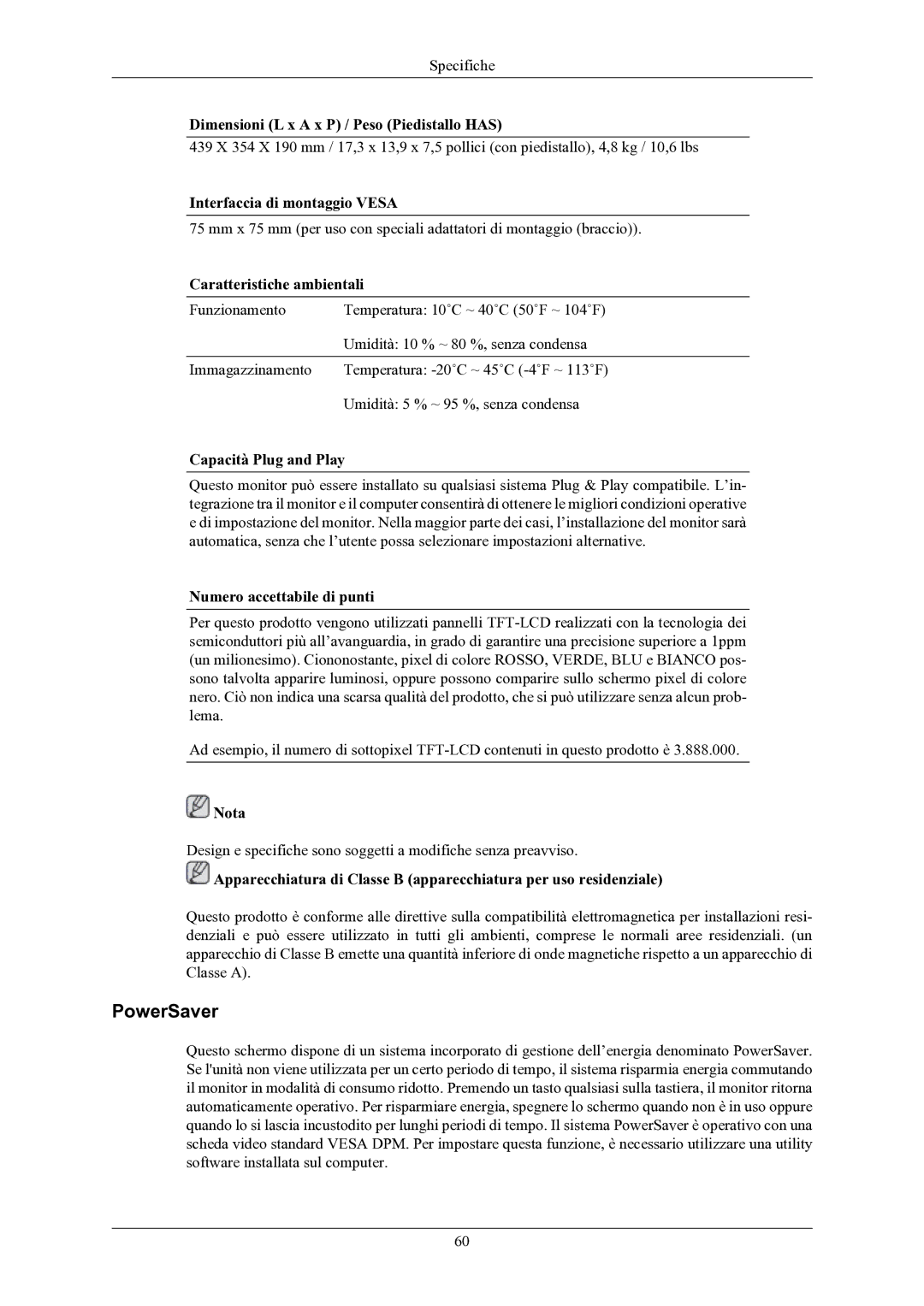 Samsung LS19MYKEBQ/EDC manual PowerSaver, Interfaccia di montaggio Vesa, Caratteristiche ambientali, Capacità Plug and Play 