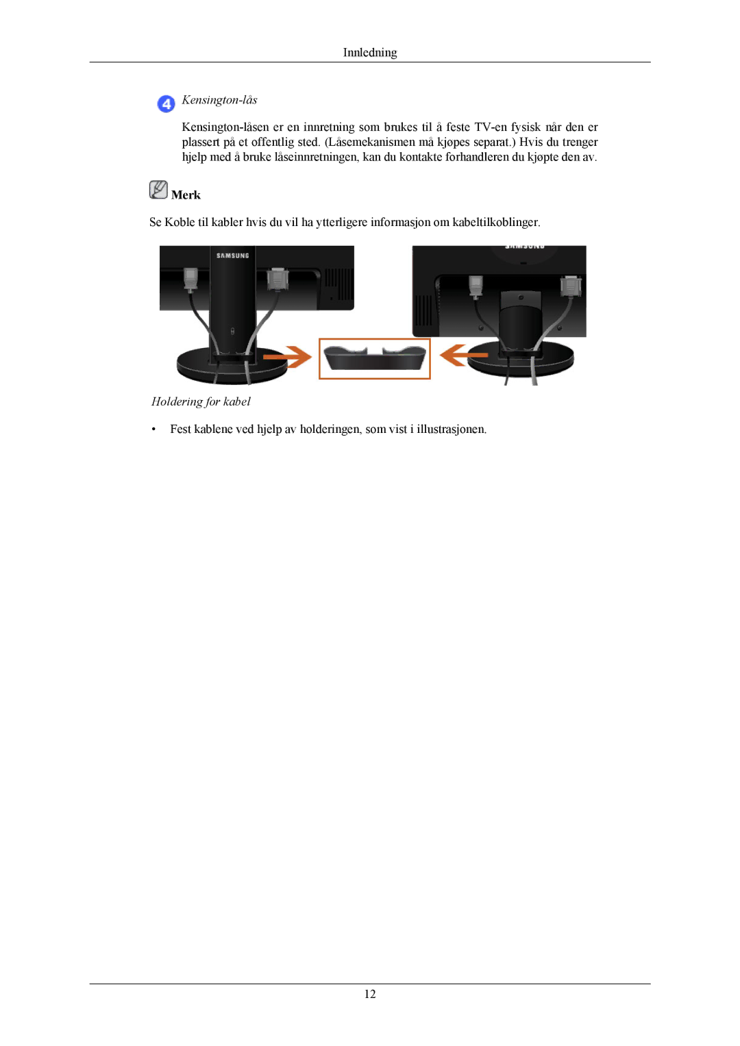 Samsung LS19MYKESCA/EN, LS19MYKESQ/EDC manual Holdering for kabel 