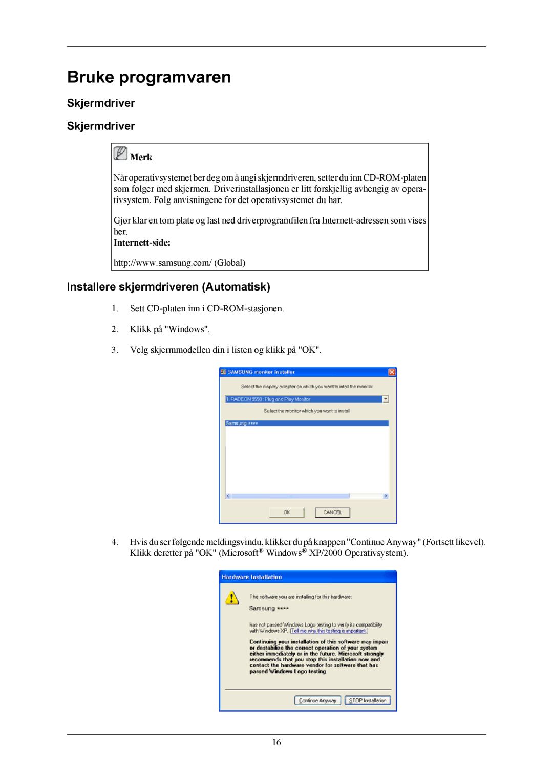 Samsung LS19MYKESCA/EN manual Bruke programvaren, Skjermdriver, Installere skjermdriveren Automatisk, Internett-side 