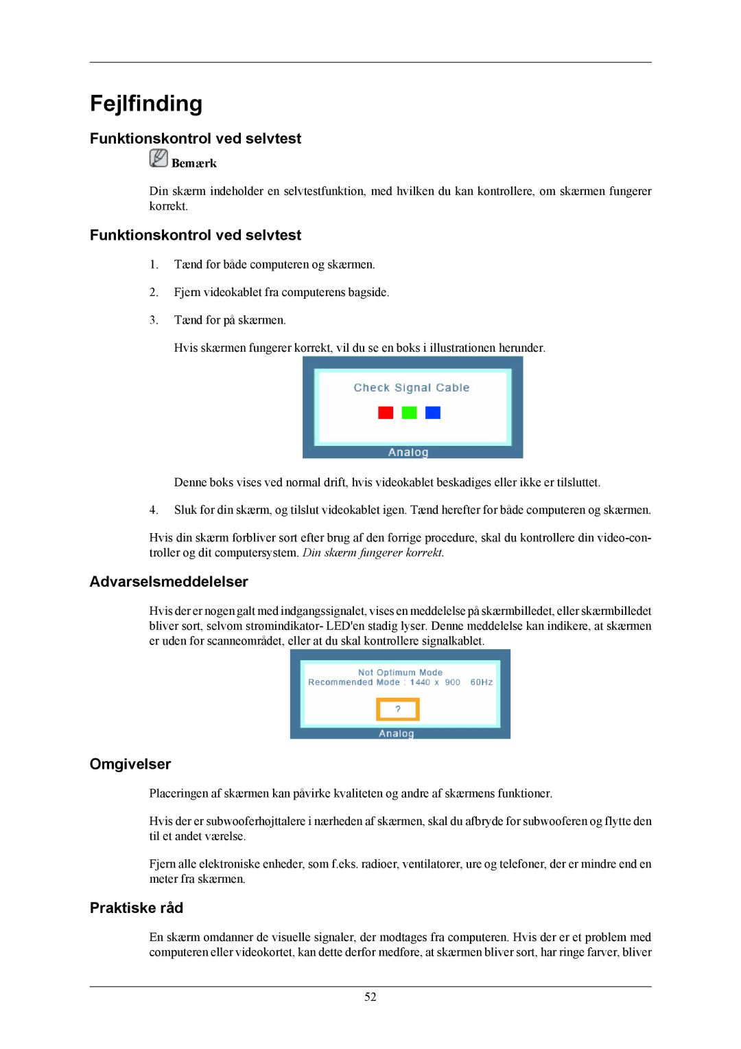 Samsung LS19MYKESCA/EN, LS19MYKESQ/EDC manual Fejlfinding, Funktionskontrol ved selvtest, Omgivelser, Praktiske råd 