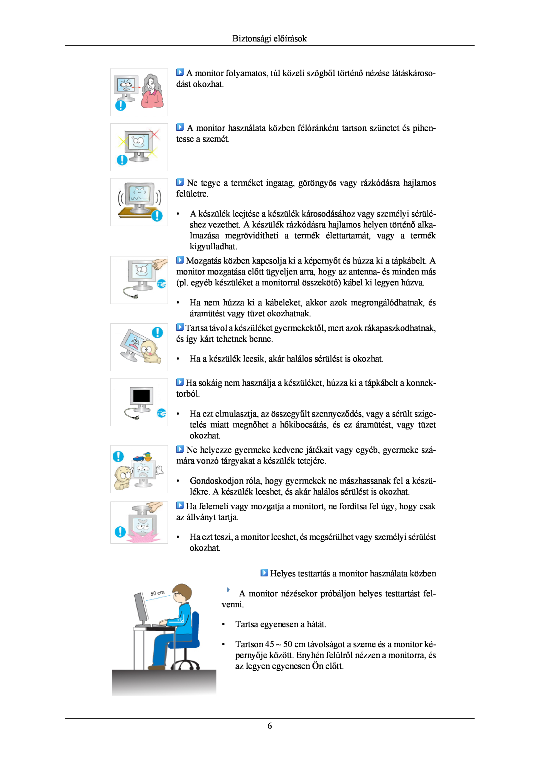 Samsung LS19MYNKFNA/EN, LS19MYNKSB/EDC manual Biztonsági előírások, Ha a készülék leesik, akár halálos sérülést is okozhat 