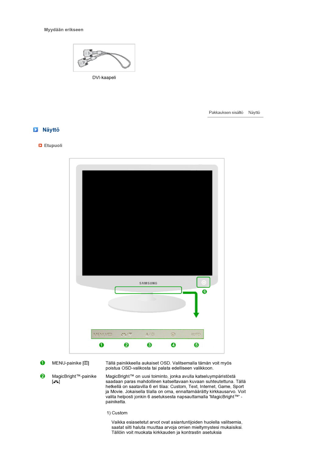 Samsung LS19PEBSBV/EDC, LS19PEBSWV/EDC manual Näyttö, Myydään erikseen 