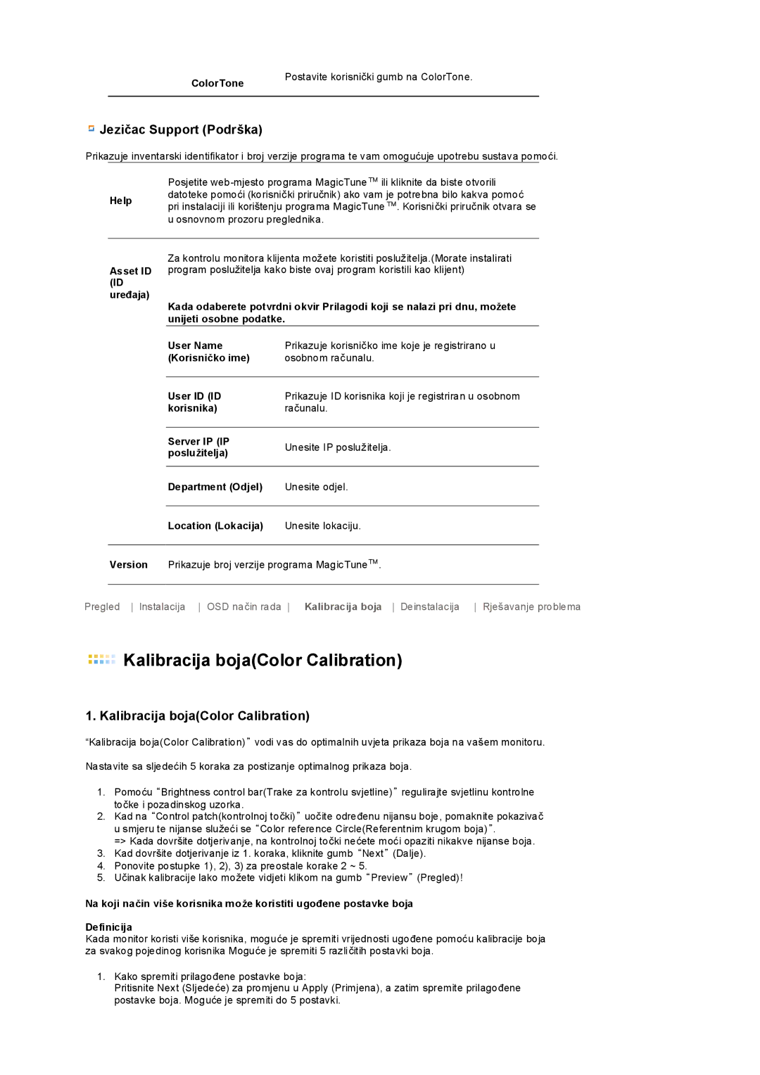 Samsung LS19PEDSFV/EDC, LS19PEDSFU/EDC manual Jezičac Support Podrška, Kalibracija bojaColor Calibration 