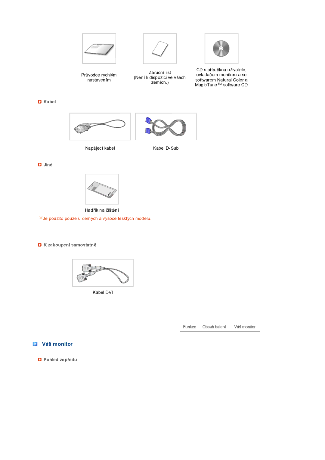 Samsung LS19PEDSFV/EDC manual Váš monitor, Kabel, Jiné, Zakoupení samostatně, Pohled zepředu 