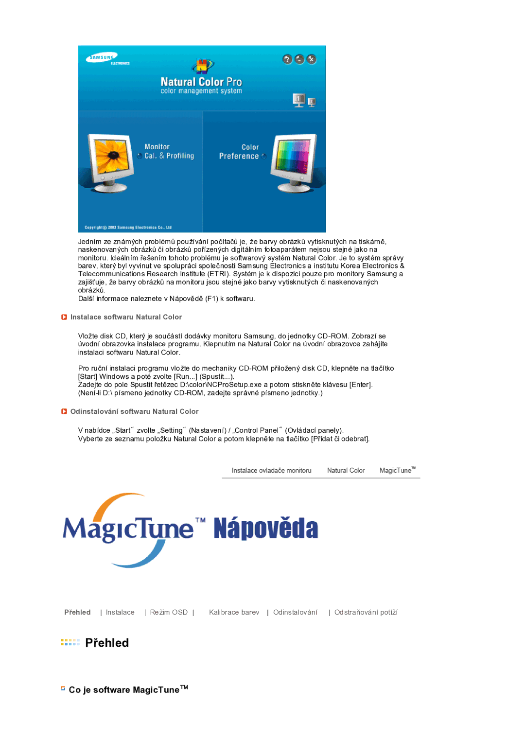 Samsung LS19PEDSFV/EDC Co je software MagicTune, Instalace softwaru Natural Color, Odinstalování softwaru Natural Color 