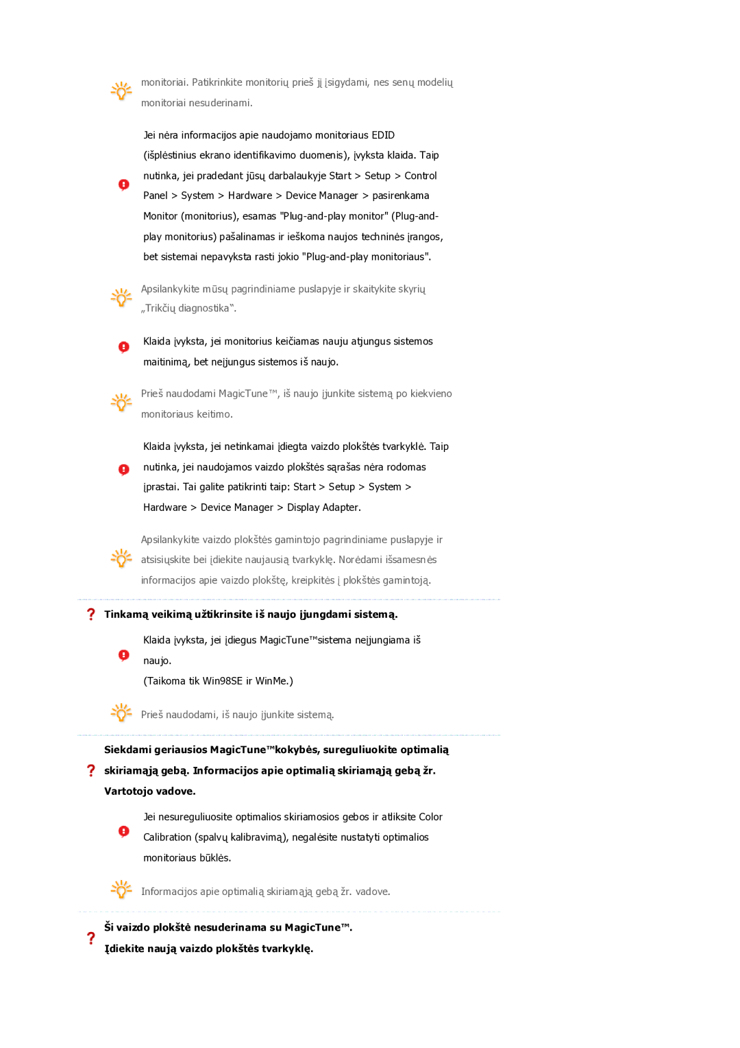 Samsung LS19PEDSFV/EDC manual Tinkamą veikimą užtikrinsite iš naujo įjungdami sistemą 