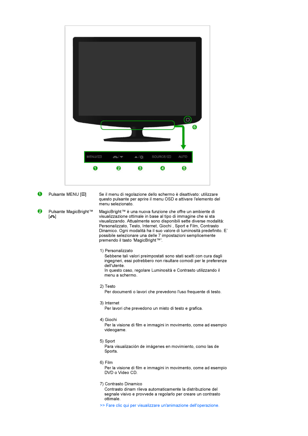 Samsung LS19PEJSFV/EDC, LS19PEJSFV/CLT manual Fare clic qui per visualizzare unanimazione delloperazione 