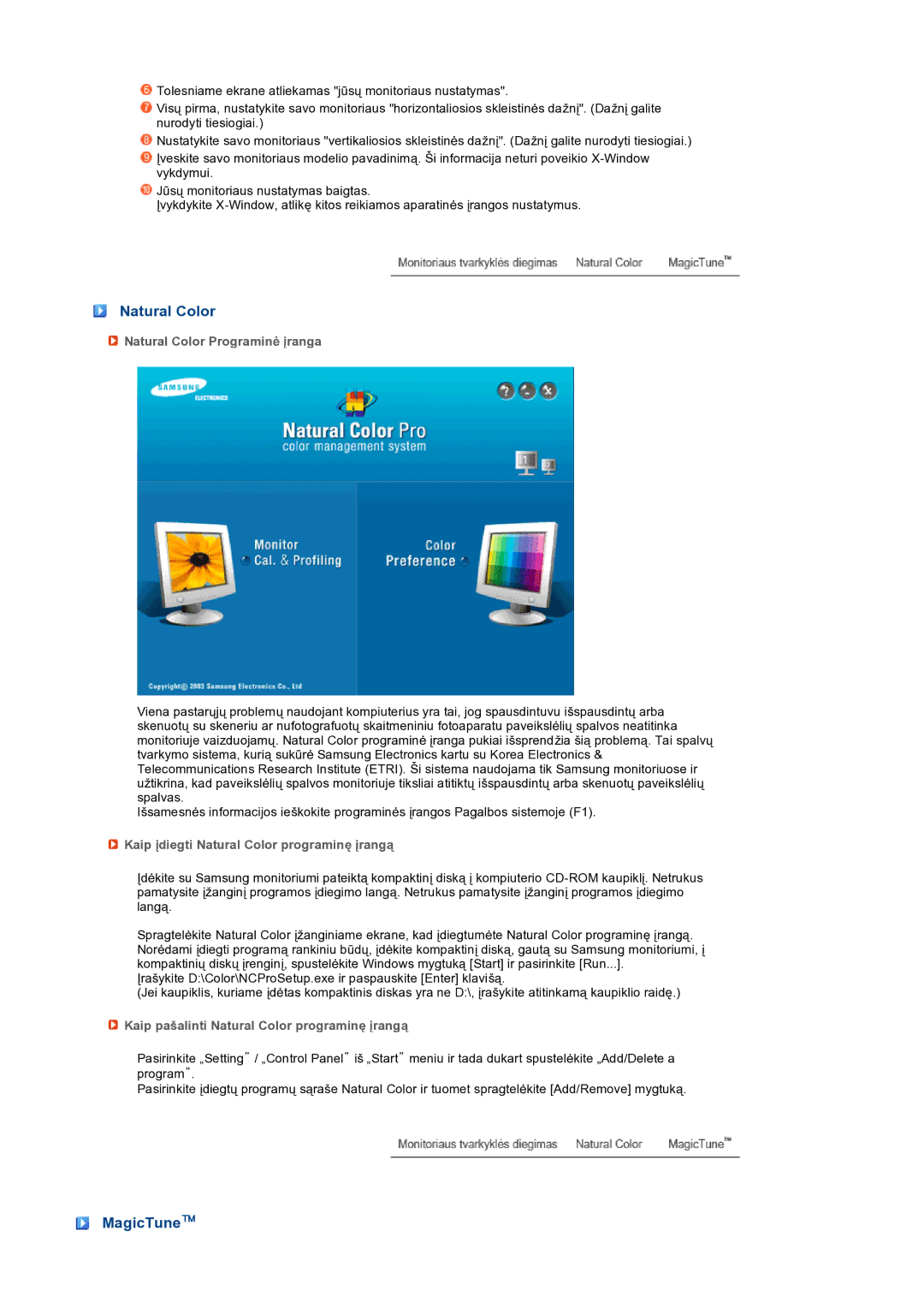 Samsung LS19PEJSFV/EDC manual MagicTune, Natural Color Programinė įranga, Kaip įdiegti Natural Color programinę įrangą 