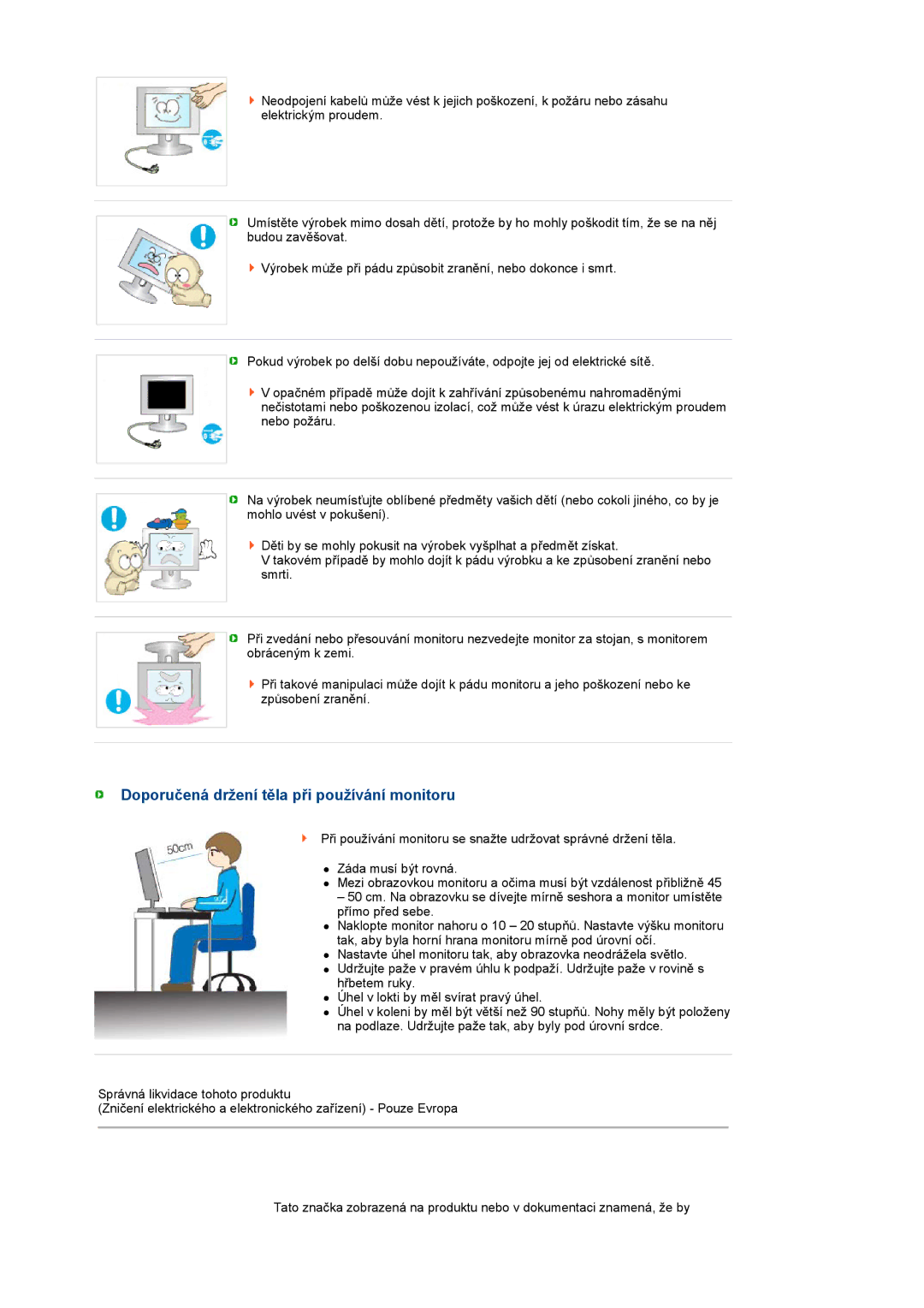 Samsung LS19PFDQFV/EDC, LS19PFDQSQ/EDC manual Doporučená držení těla při používání monitoru 