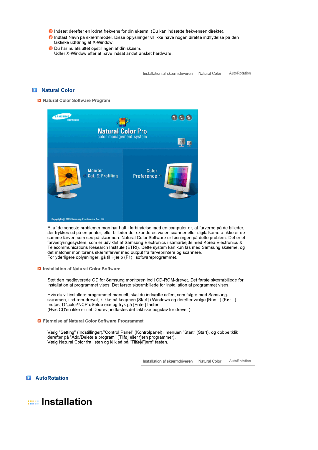 Samsung LS19PFDQSQ/EDC manual AutoRotation, Natural Color Software Program, Installation af Natural Color Software 