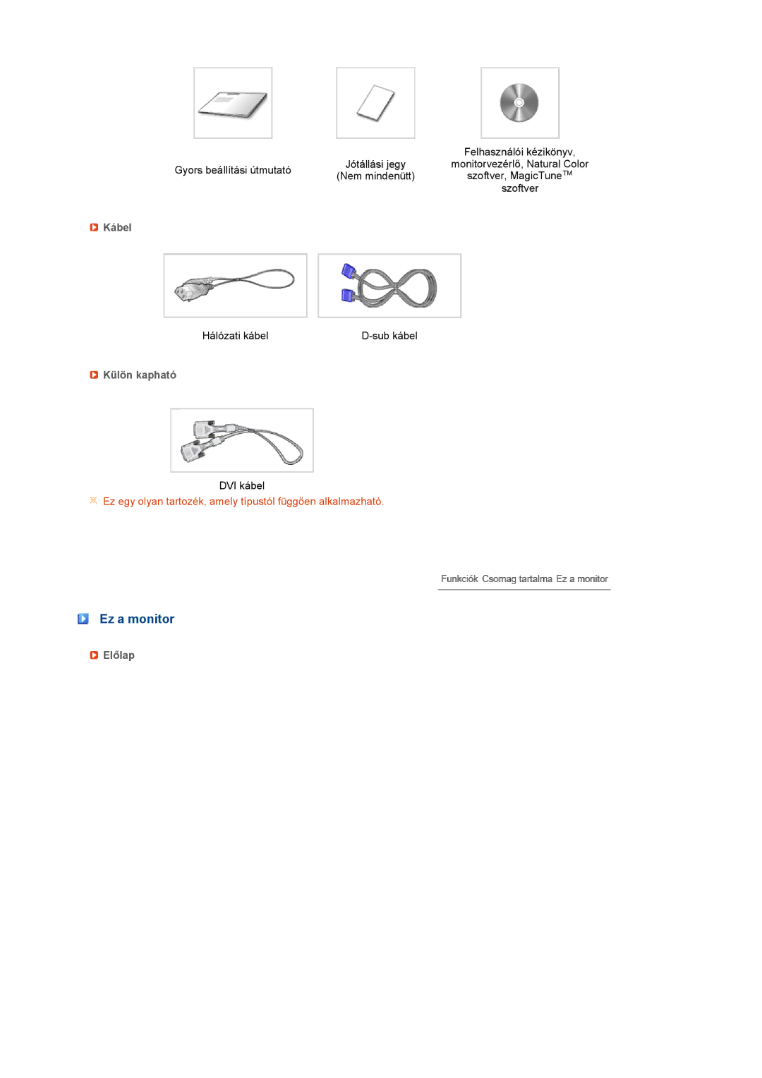 Samsung LS19PFGDFV/EDC manual Ez a monitor, Kábel, Külön kapható, Előlap 