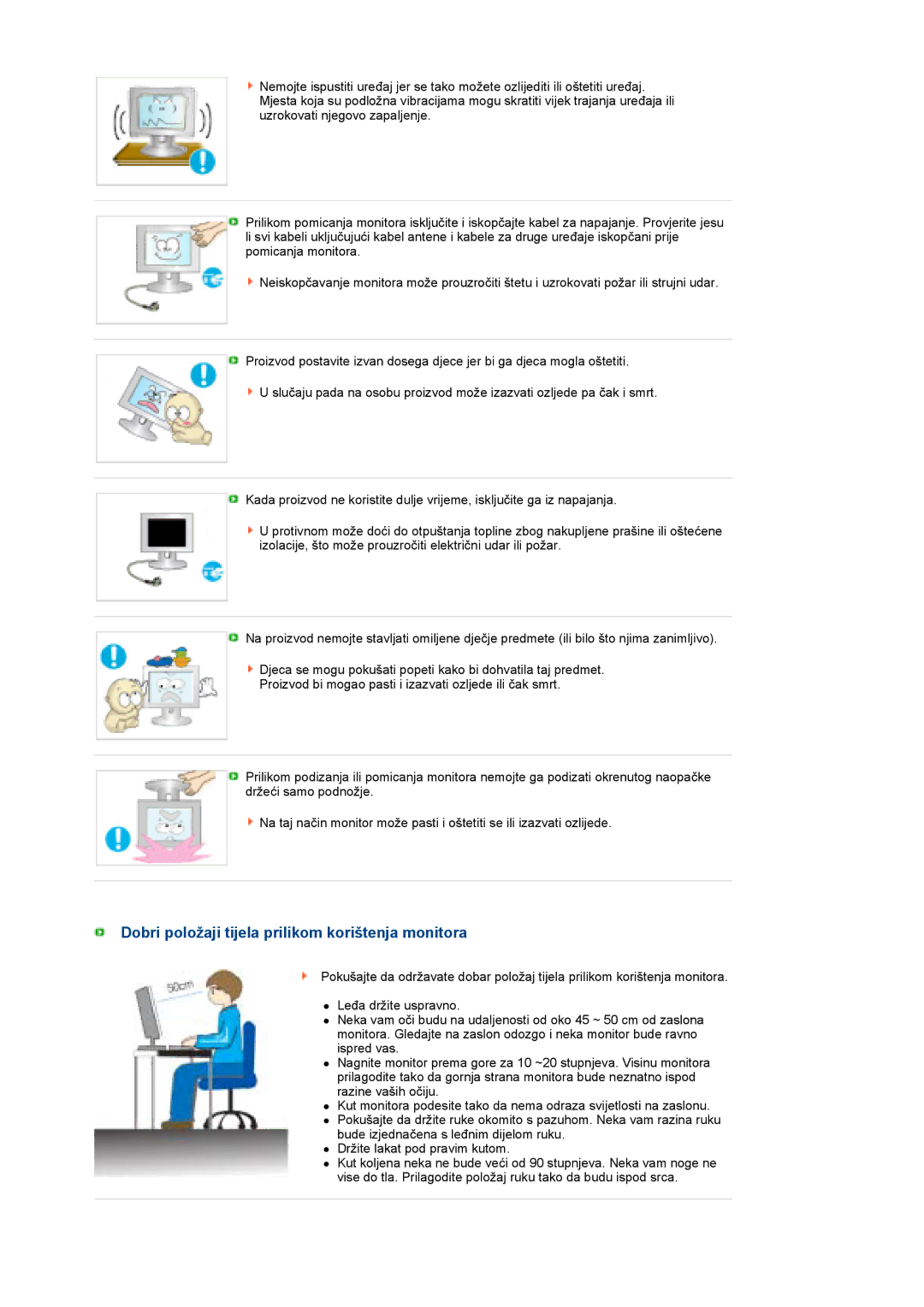 Samsung LS19PFGDFV/EDC manual Dobri položaji tijela prilikom korištenja monitora 