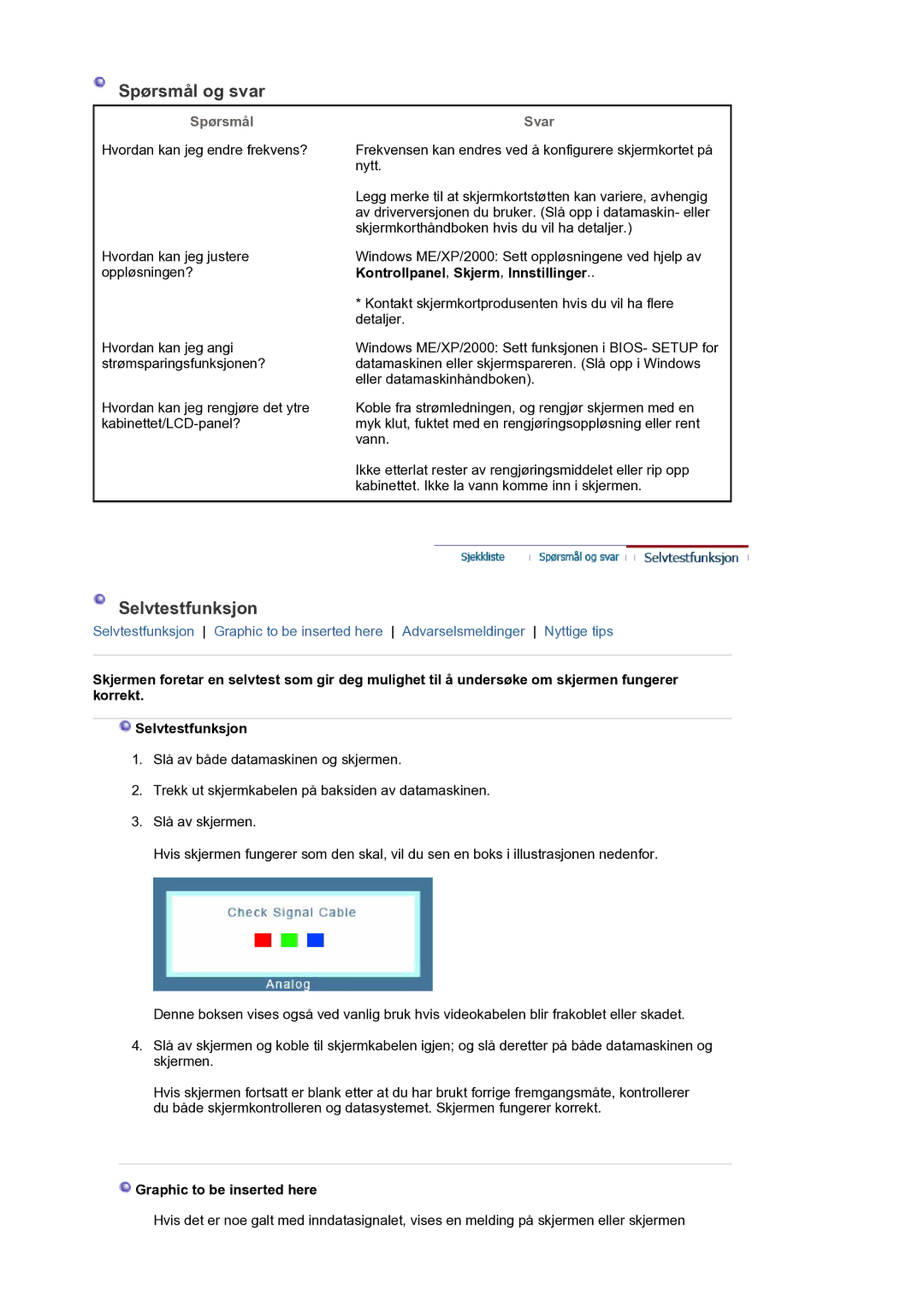 Samsung LS17PLMTSQ/EDC, LS19PLMTSQ/EDC manual Spørsmål og svar, Selvtestfunksjon, Svar, Graphic to be inserted here 