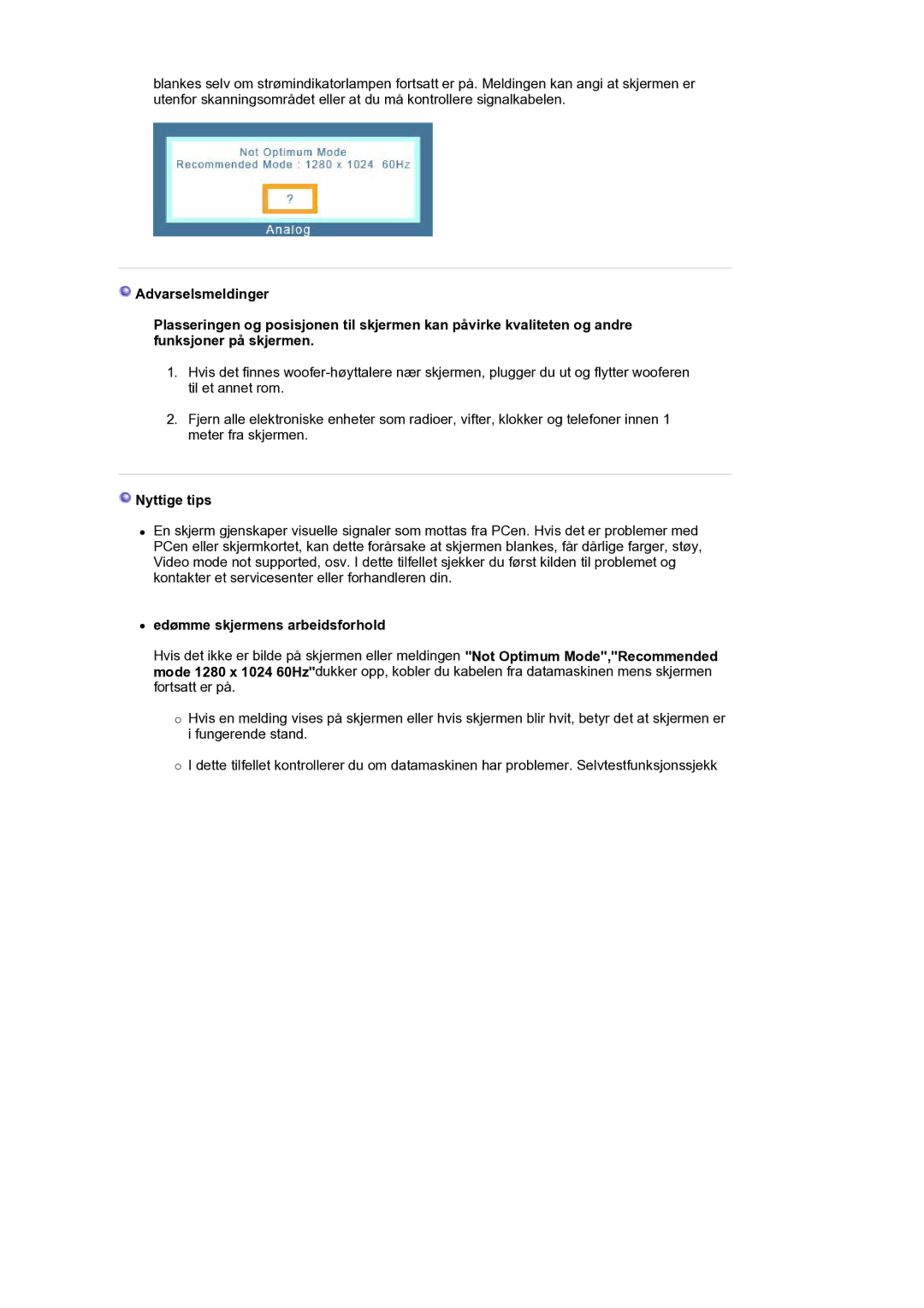 Samsung LS19PLMTSQ/EDC, LS17PLMTSQ/EDC manual Nyttige tips, Edømme skjermens arbeidsforhold 