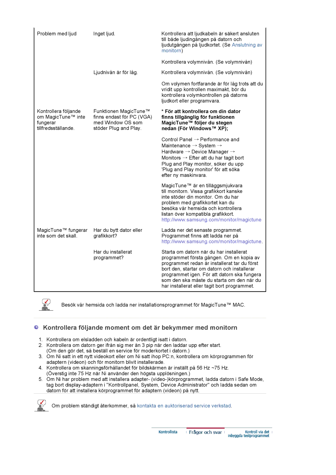 Samsung LS17PLMTSQ/EDC, LS19PLMTSQ/EDC manual Kontrollera följande moment om det är bekymmer med monitorn, Monitorn 